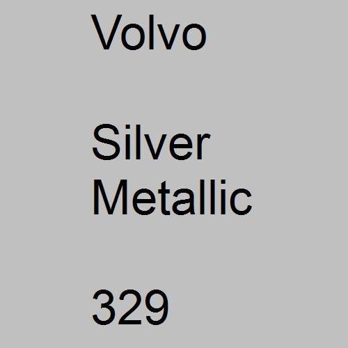 Volvo, Silver Metallic, 329.